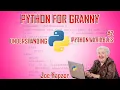 Python Variables Explanation in details for Python Absolute beginners - Python for Granny 2020