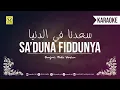 Download Lagu Karaoke SA'DUNA FIDDUNYA | MALE VERSION | BANJARI VERSION | سعدنا في الدنيا