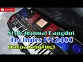 STYLE DANGDUT MANUAL || KEYBOARD TECHNICS SX KN 2400 (Tanpa Sampling)