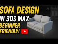 3ds Max Tutorial Basic Sofa Modeling Using ChamferBox Beginner Furniture Modeling