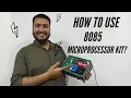 How to use 8085 microprocessor kit