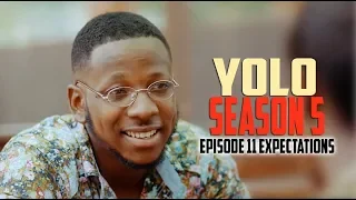 yolo you only live once season 5 episode 11 expectations