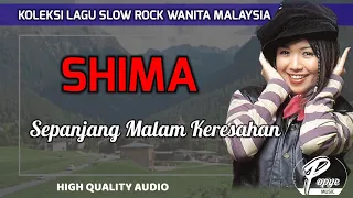 Download SEPANJANG MALAM KERESAHAN - SHIMA (HQ AUDIO) WITH LYRIC | KOLEKSI SLOW ROCK WANITA MALAYSIA MP3