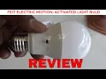 Feit Electric Motion Activated Light Bulb Review
