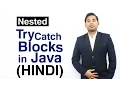Nested Try Blocks Statements in Java HINDI