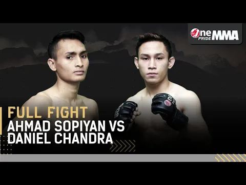 Superman Punch! ? Ahmad Sopiyan vs Daniel Chandra || One Pride MMA FN 37