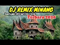 Lagu DJ REMIX MINANG TERBARU 2026 || banyak di cari di tik- tok