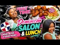 Royalty s FIRST Dominican Hair Salon Experience Dominican Food
