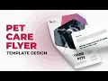 Pet Care Flyer Design Template