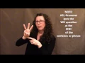 ASL WH Questions who what when where why Lesson for Students