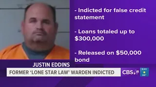 East Texas grand jury indicts former Lone Star Law Game Warden Justin Eddins