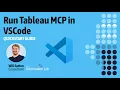 Run Tableau MCP in VSCode with GitHub Copilot Quickstart Guide