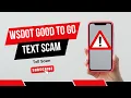 WSDOT Good To Go Scam - WSDOT Good To Go Text Scam