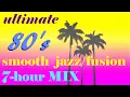 Download Lagu Ultimate 80s Smooth Jazz/Fusion MIX!!