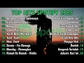 Download Lagu Top Hits Spotify 2025 | Lagu Indonesia 2025 | Lagu Pop 2025 | Top Lagu Indonesia 2025 | Lagu Terbaru