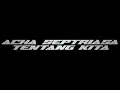 Download Lagu tentang kita acha septriasa lirik video @AchaSeptriasaOfficial