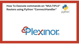 How To Execute commands on MULTIPLE Routers using Python ConnectHandler