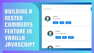 Building Nested Comments Feature in Vanilla JavaScript Frontend Interview Question