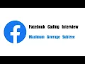 Facebook Coding Interview Question Leetcode 1120 Maximum Average Subtree
