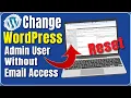 Change WordPress Admin Password in Database Without Email and phone number