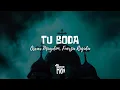 Lagu Oscar Maydon x Fuerza Regida — Tu Boda (Letra/Lyrics)