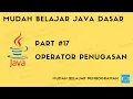 Mudah Belajar Java - Operator Penugasan Asignment Operators