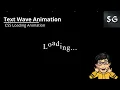 Text Wave Animation HTML CSS Animations CSS Loading Animation