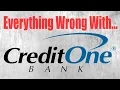 Everything Wrong With Credit One Credit Cards