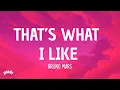 Download Lagu Bruno Mars - That’s What I Like (Lyrics)