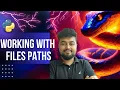 Python Tutorial for Beginners Working with Files Paths Hindi