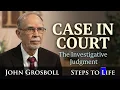 I Have a Case in Court - John Grosboll