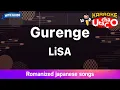 Gurenge – LiSA (Romaji Karaoke with guide)