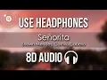 Shawn Mendes, Camila Cabello - Señorita (8D AUDIO)