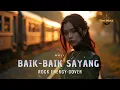 Lagu BAIK-BAIK SAYANG – Wali | Rock Energy Version Cover by FIREROCK