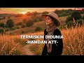TERMISKIN DI DUNIA🎶 | HAMDAN ATT Cover by Vigure Music🌸 | Viral Dangdut Malaysia Singapore🇲🇨🇲🇾🇸🇬