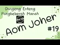 Download Lagu AOM JOHER 19, Dongeng Enteng Mang Jaya, Carita Sunda @MangJayaOfficial