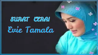 evie tamala surat cerai terbaik dari evie tamala video lirik
