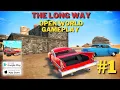 The Long Way - Early Gameplay Walkthrough Android iOS