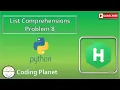 Python Challenge 8 List Comprehensions HackerRankSolutions Coding Planet