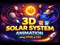 3D Solar System Animation Using HTML CSS Pure Frontend Project
