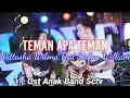 Download Lagu Teman Apa Teman - Ost. Anak Band Terbaru (Official Lyrics Video)