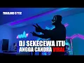 Download Lagu DJ SEKECEWA ITU THAILAND STYLE TIK TOK REMIX TERBARU 2024 (DJ Cantik Remix)