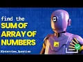 How to find the sum of an array of numbers - Stack Overflow