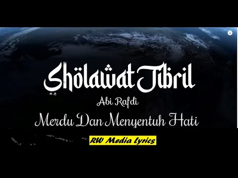 Download MP3 SHOLAWAT JIBRIL MERDU ABI RAFDI - 1 Jam Nonstop