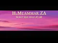 Download Lagu H. Muammar ZA - Surah Qaf 37-40 \u0026 Terjemahan