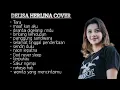 Delisa Herlina, cover terbaru || full album,akustik full album !!! @COVER CHANNEL @delisaherlina_