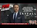 Download Lagu Movie Geeks Discuss James Bond 007 SKYFALL (2012) The Last Good Craig Film?
