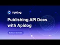 Publishing API Documentation with Apidog Quick Share Publish Docs Sites