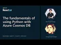 The Fundamentals of Using Python with Azure Cosmos DB