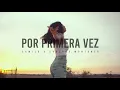KatiaVlogs x Yannik Aguirre - Por primera vez (Cover)